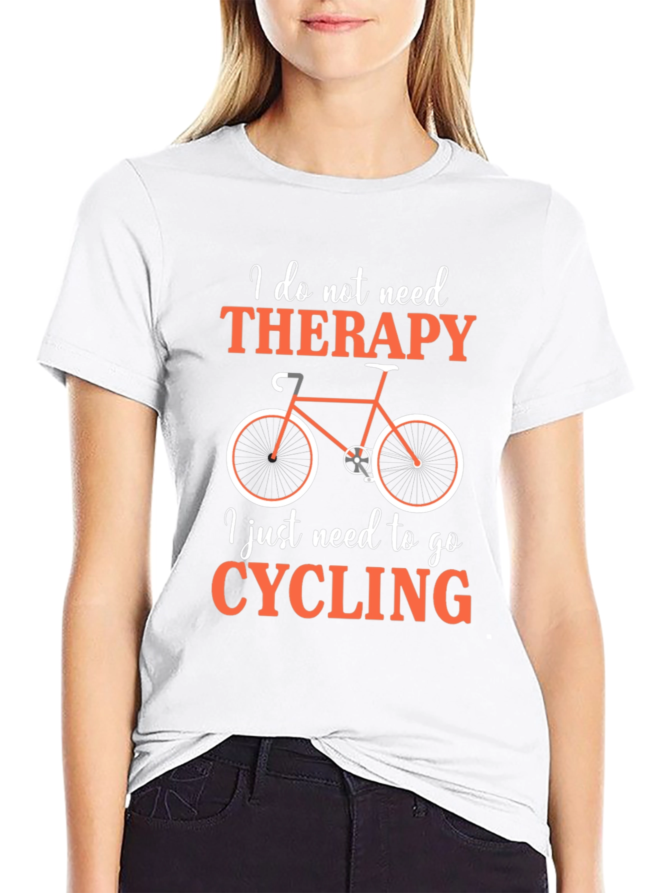 Cycling Therapy T-Shirt:  I Just Need to Go Cycling!