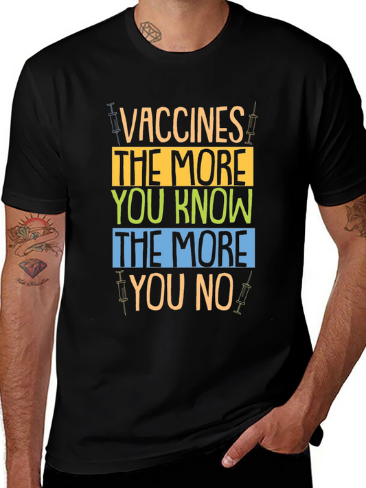 Vaccines The More You Know Mens Black T-Shirt
