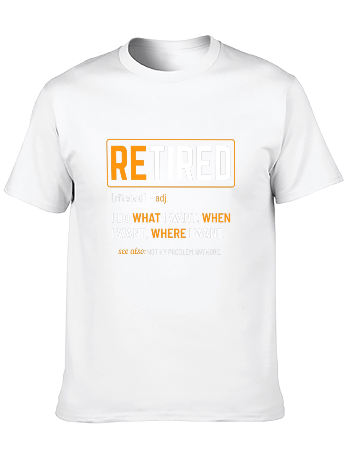 Retired Definition T-Shirt