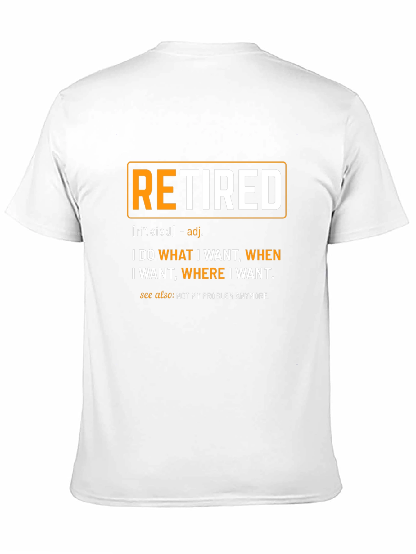 Retired Definition T-Shirt