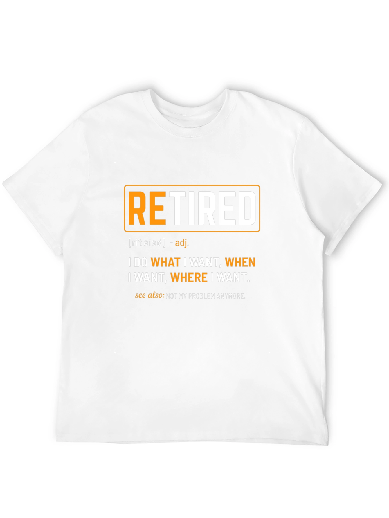 Retired Definition T-Shirt