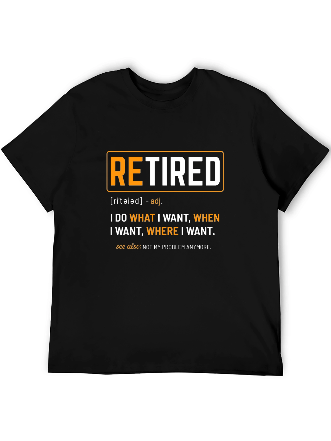 Retired Definition T-Shirt