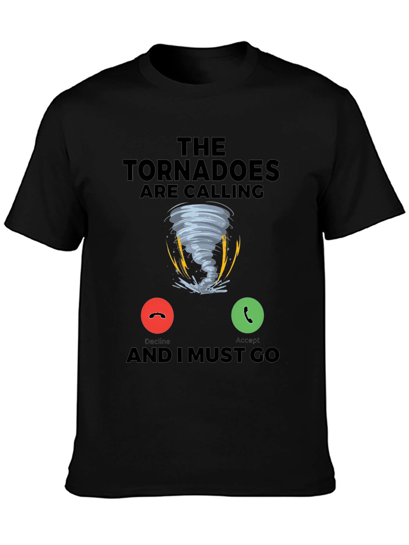 Tornado Calling Graphic T-Shirt