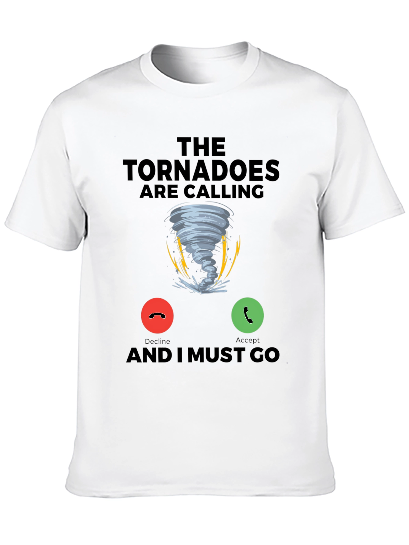 Tornado Calling Graphic T-Shirt