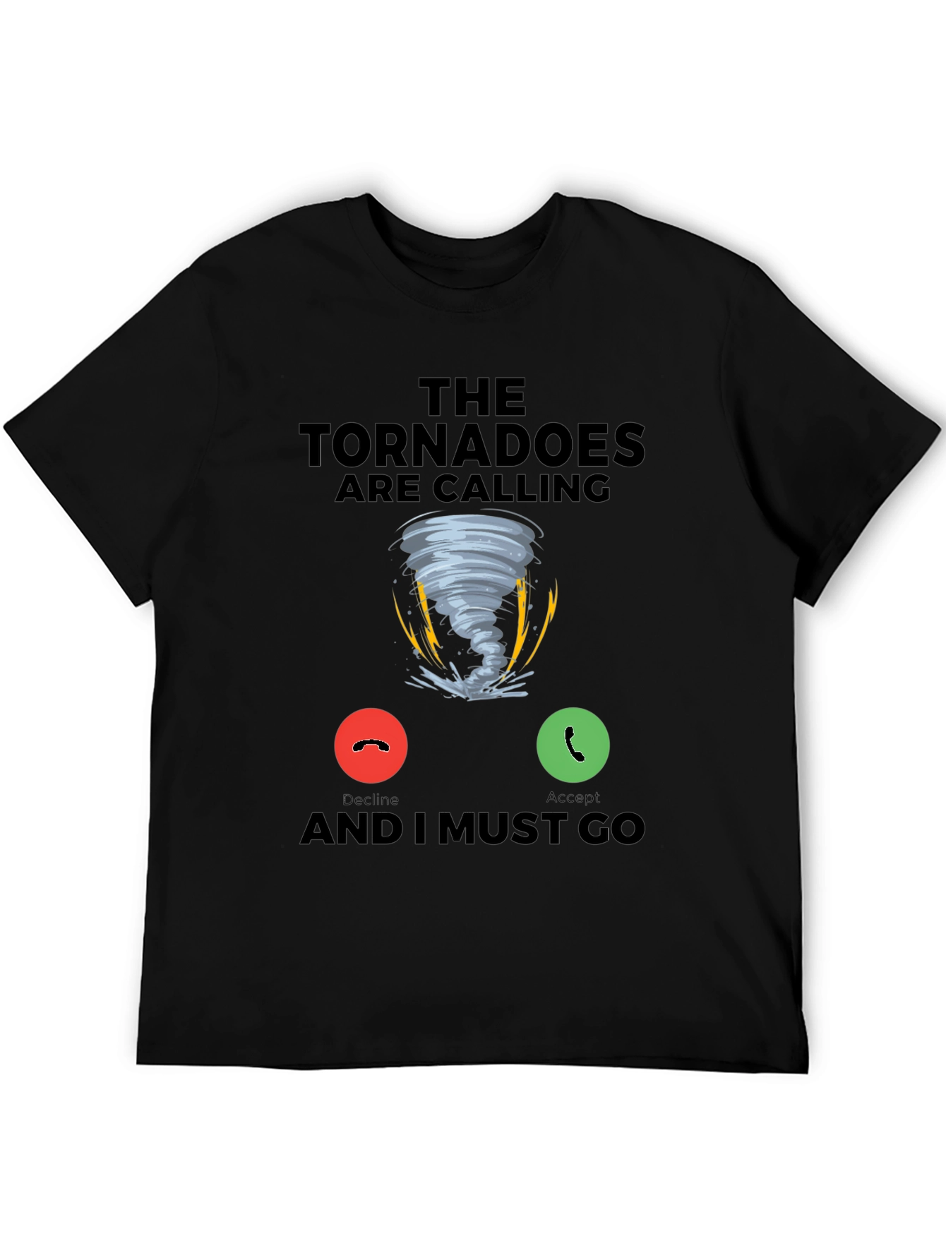 Tornado Calling Graphic T-Shirt