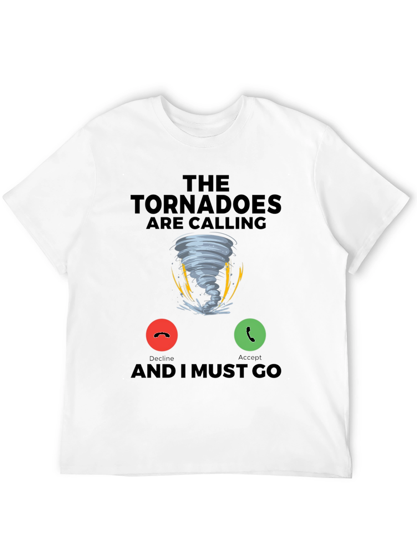 Tornado Calling Graphic T-Shirt