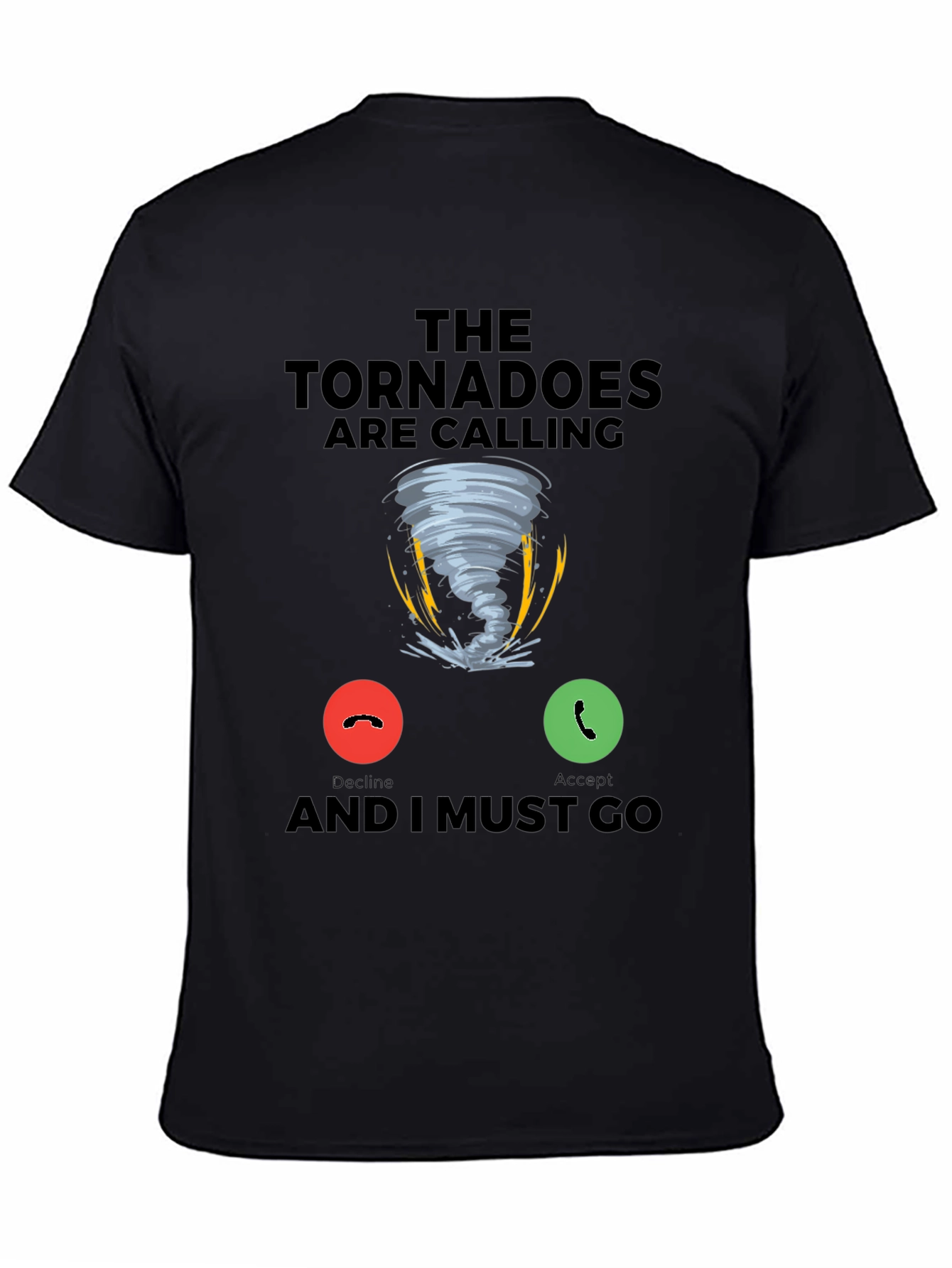 Tornado Calling Graphic T-Shirt