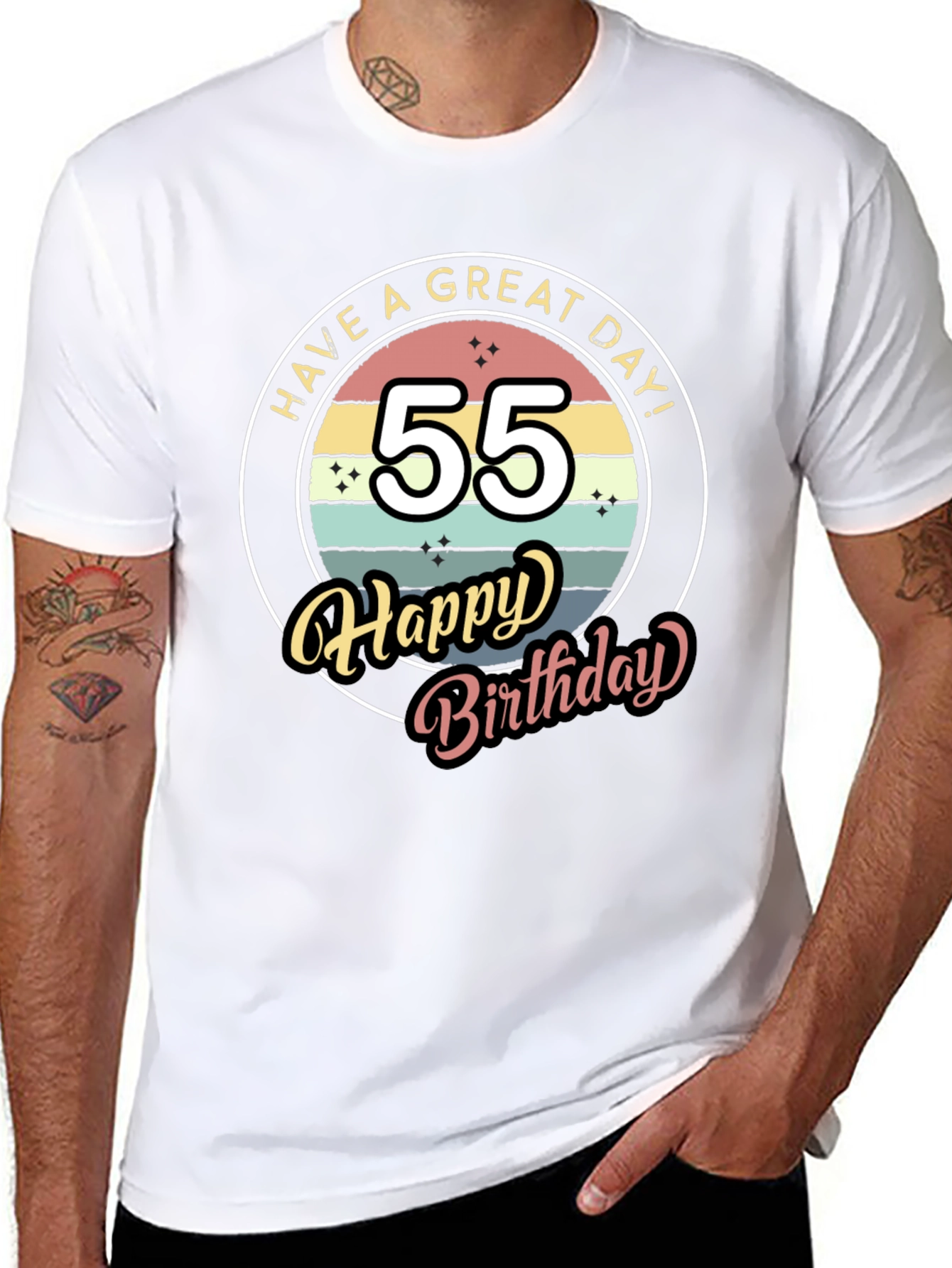 55th Birthday T-Shirt - Have a Great Day!