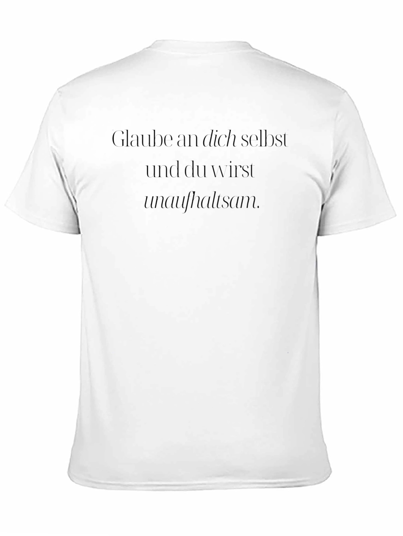 Believe in Yourself T-Shirt