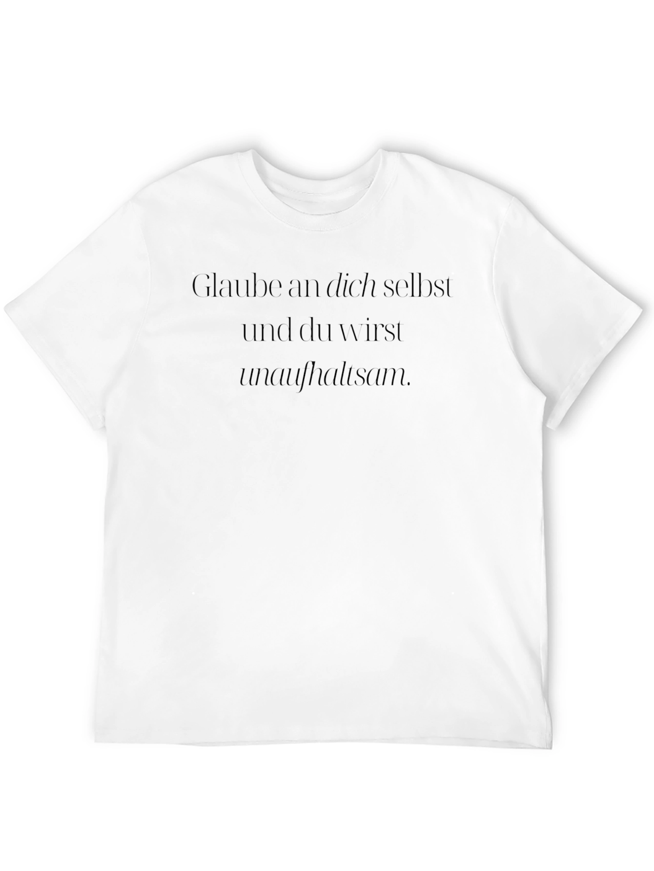 Believe in Yourself T-Shirt