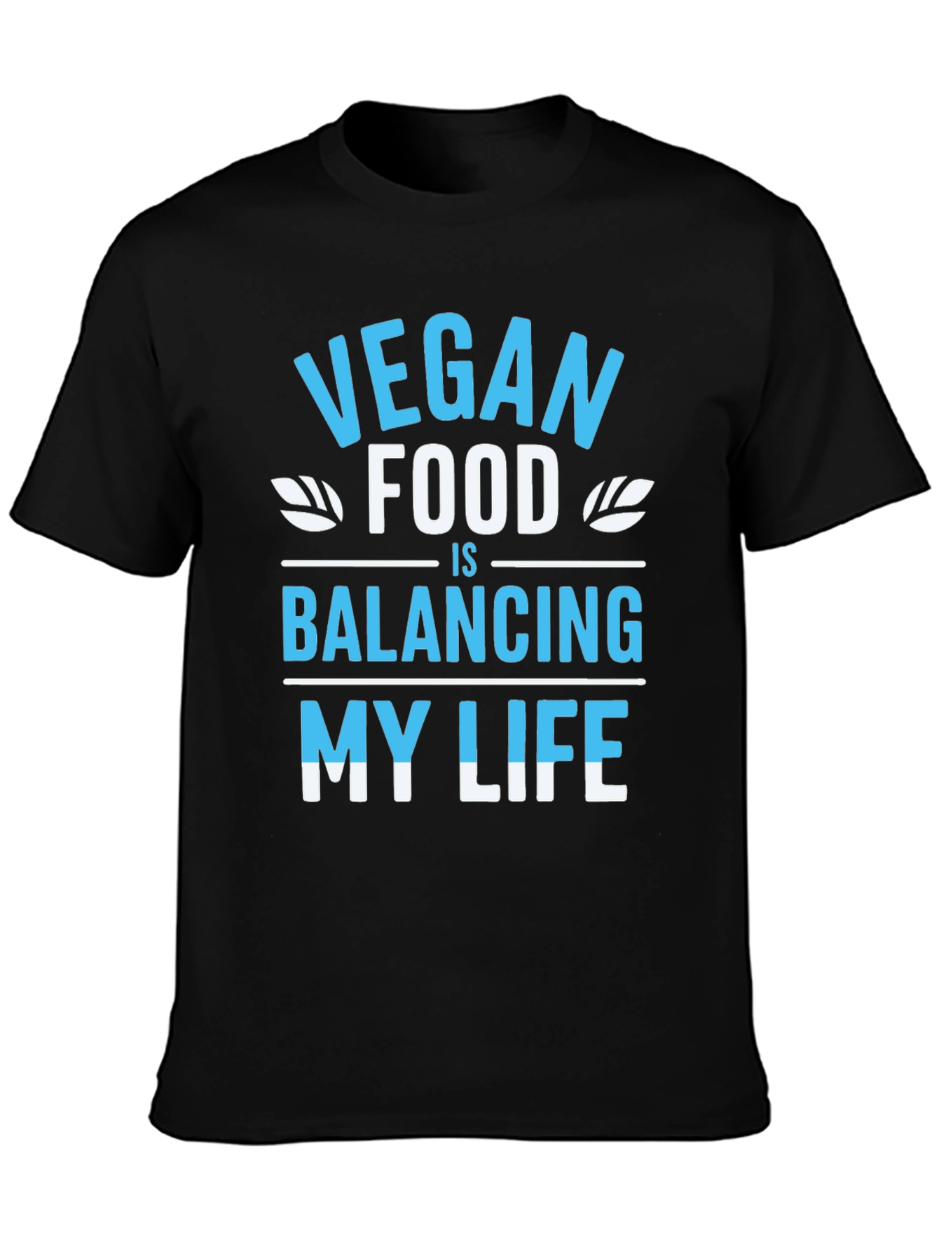 Vegan Food Balancing My Life T-Shirt