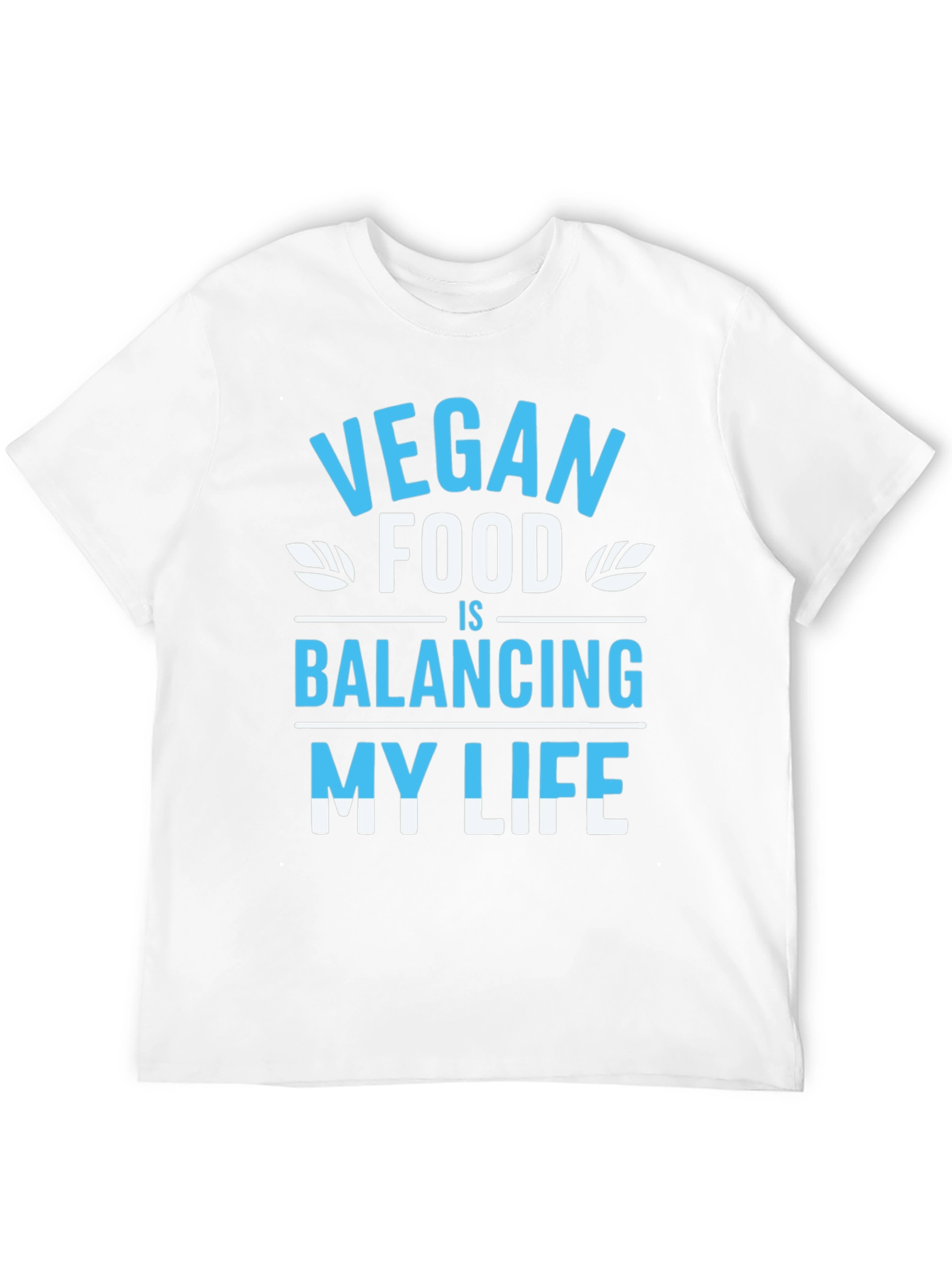 Vegan Food Balancing My Life T-Shirt