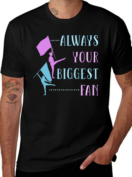 Always Your Biggest Fan Unisex T-Shirt