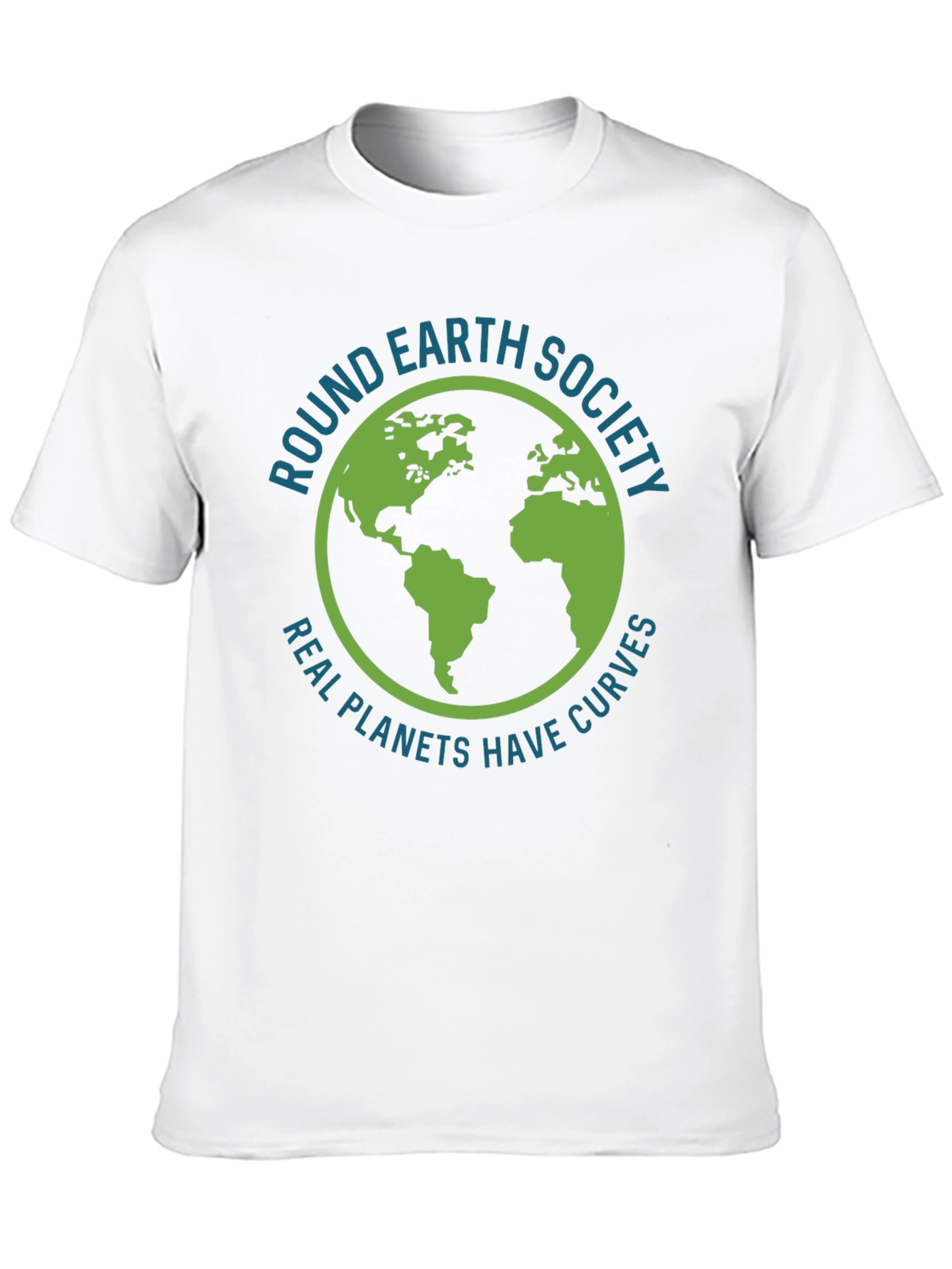 Round Earth Society T-Shirt - Real Planets Have Curves