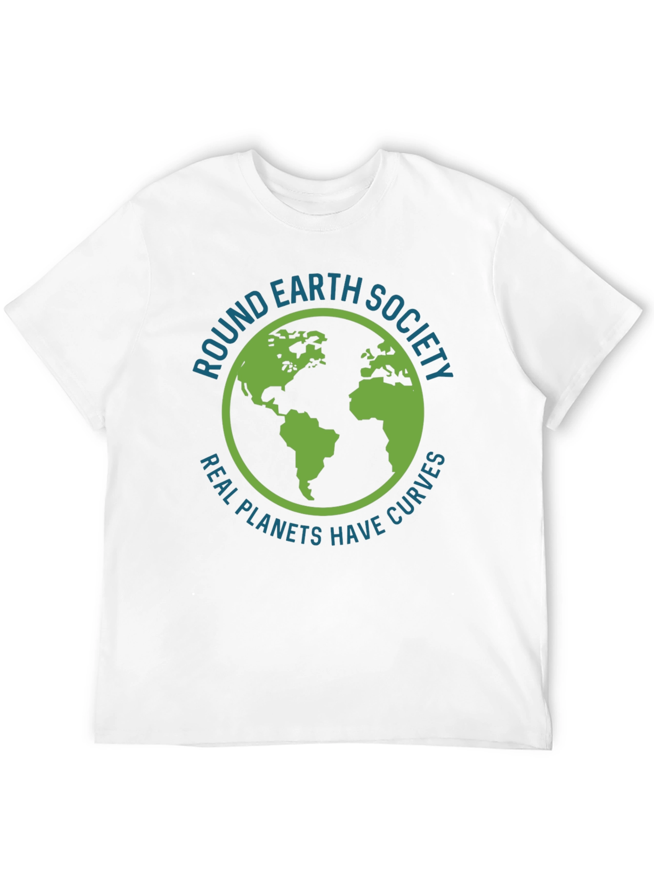Round Earth Society T-Shirt - Real Planets Have Curves