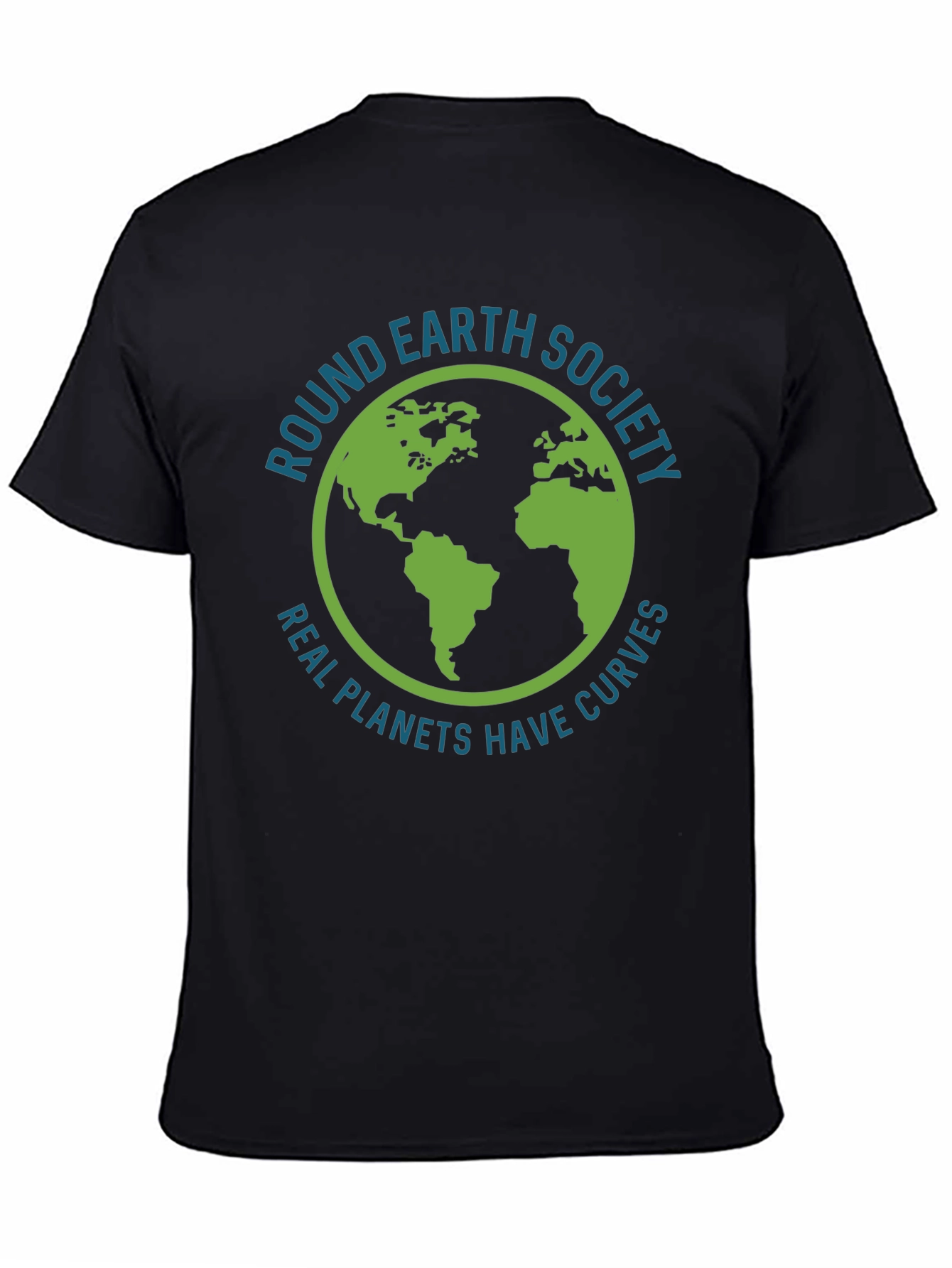 Round Earth Society T-Shirt - Real Planets Have Curves