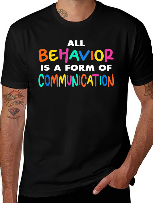 All Behavior is Communication T-Shirt