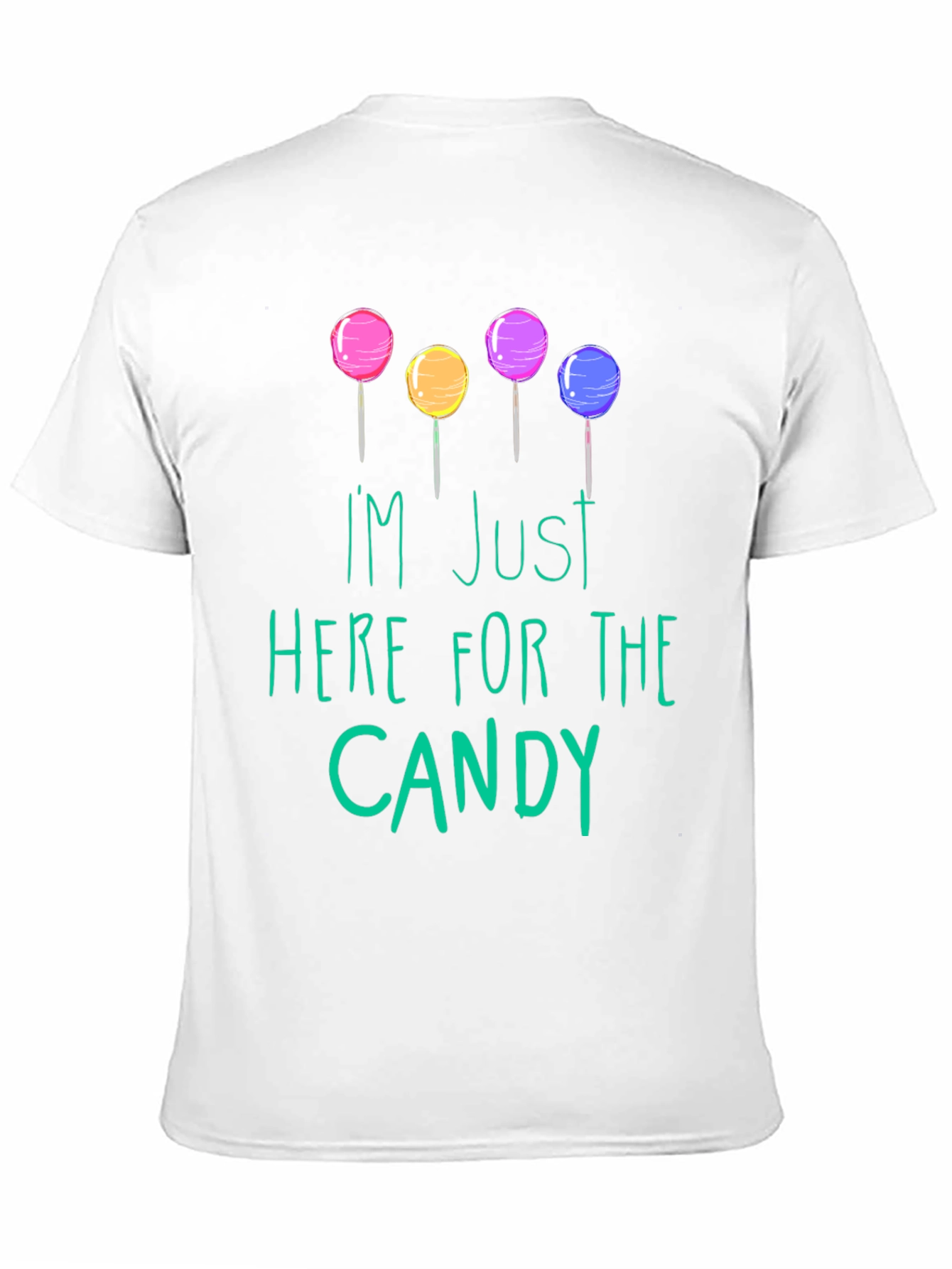 Im Just Here For The Candy Graphic Tee