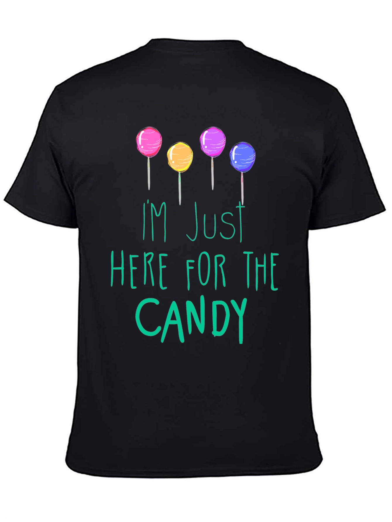 Im Just Here For The Candy Graphic Tee