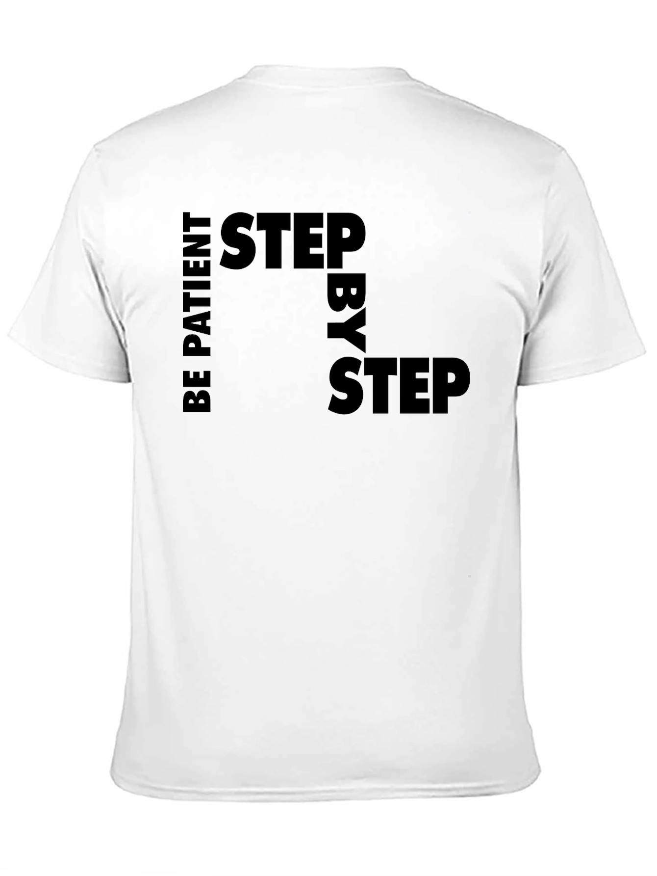 Be Patient Step by Step Black Graphic Tee