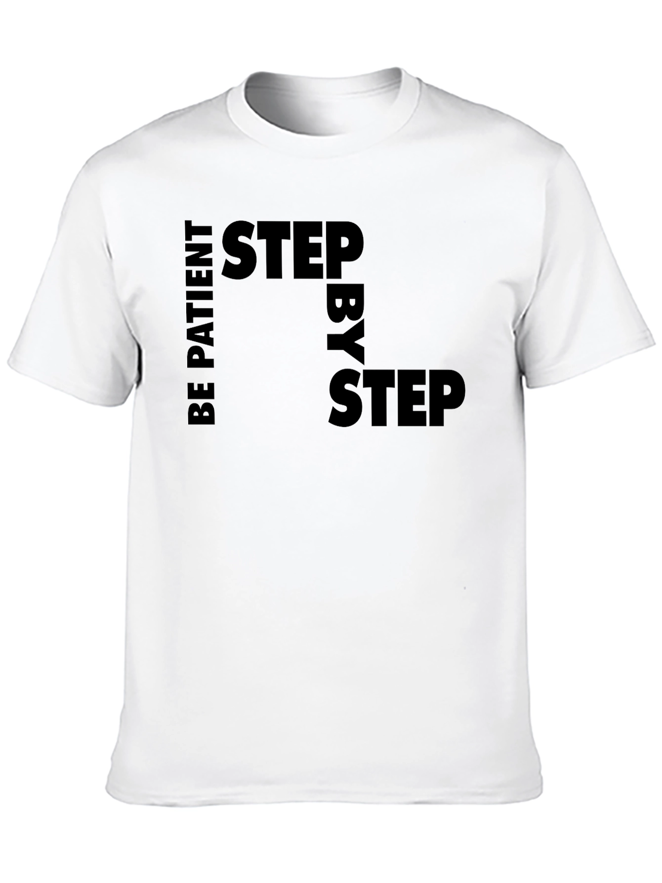 Be Patient Step by Step Black Graphic Tee