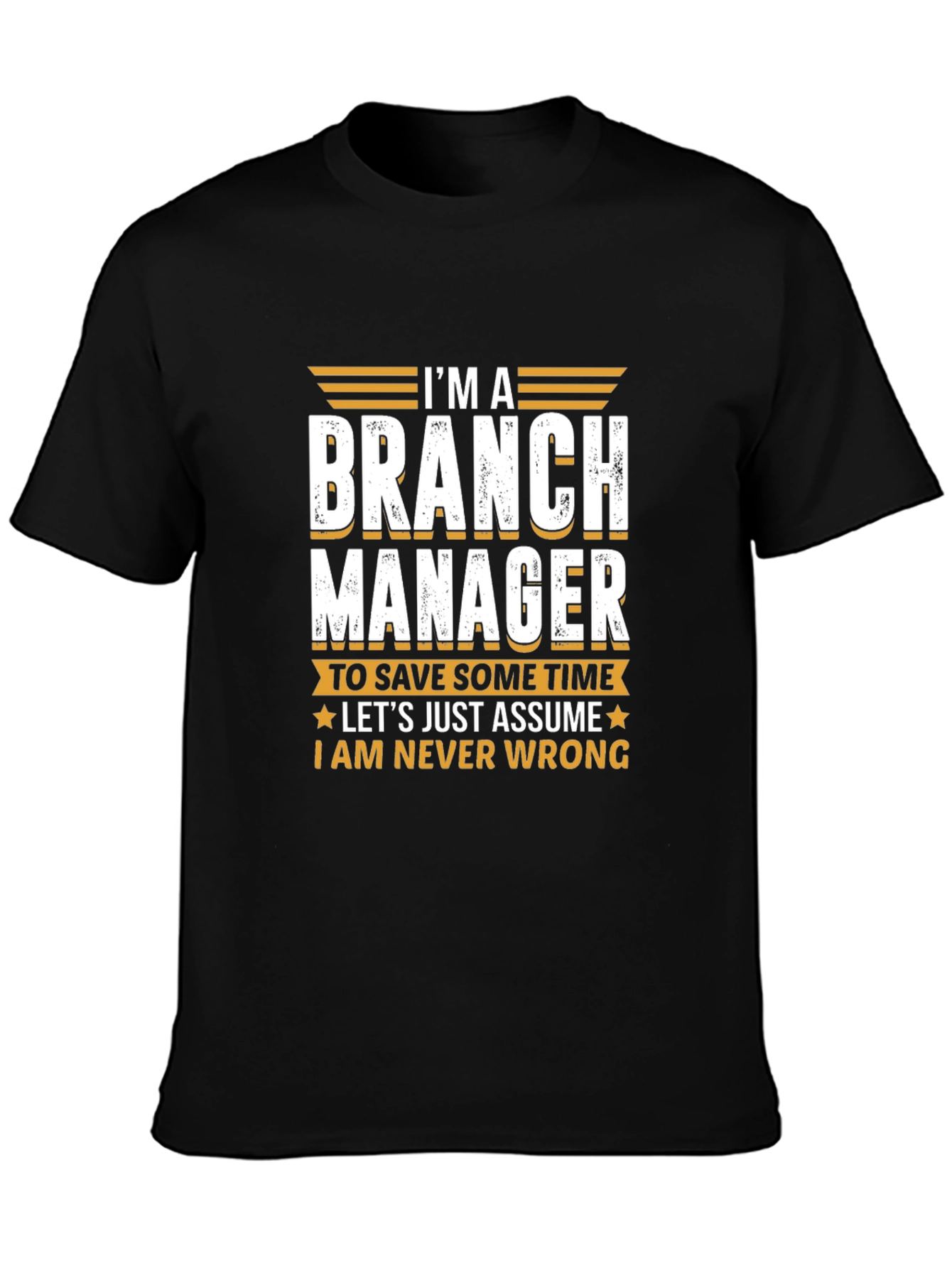 Branch Manager Novelty T-Shirt