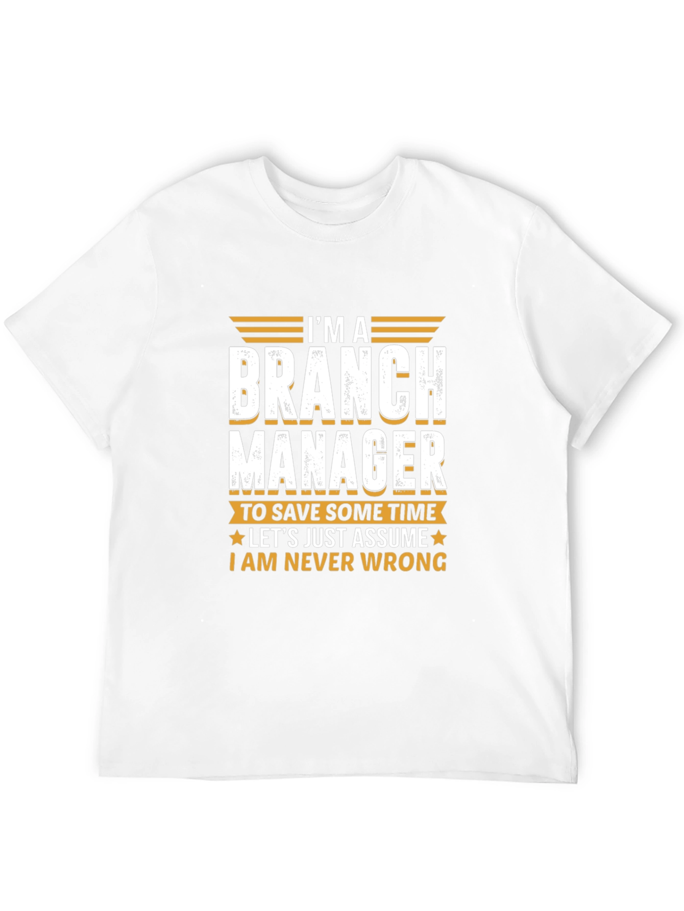 Branch Manager Novelty T-Shirt