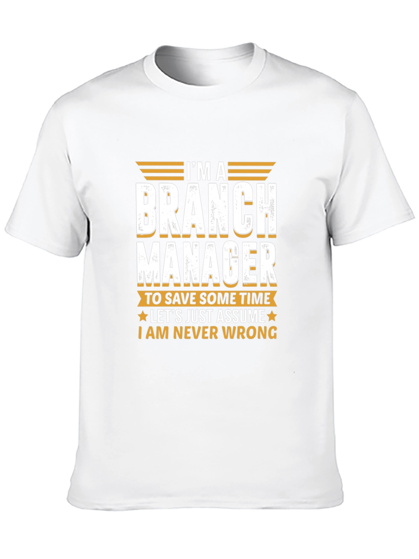 Branch Manager Novelty T-Shirt
