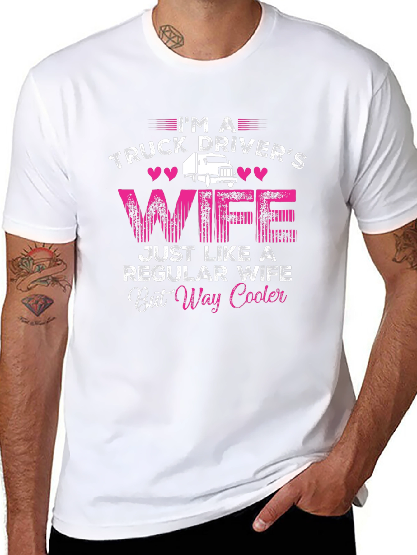 Truck Drivers Wife T-Shirt - Way Cooler