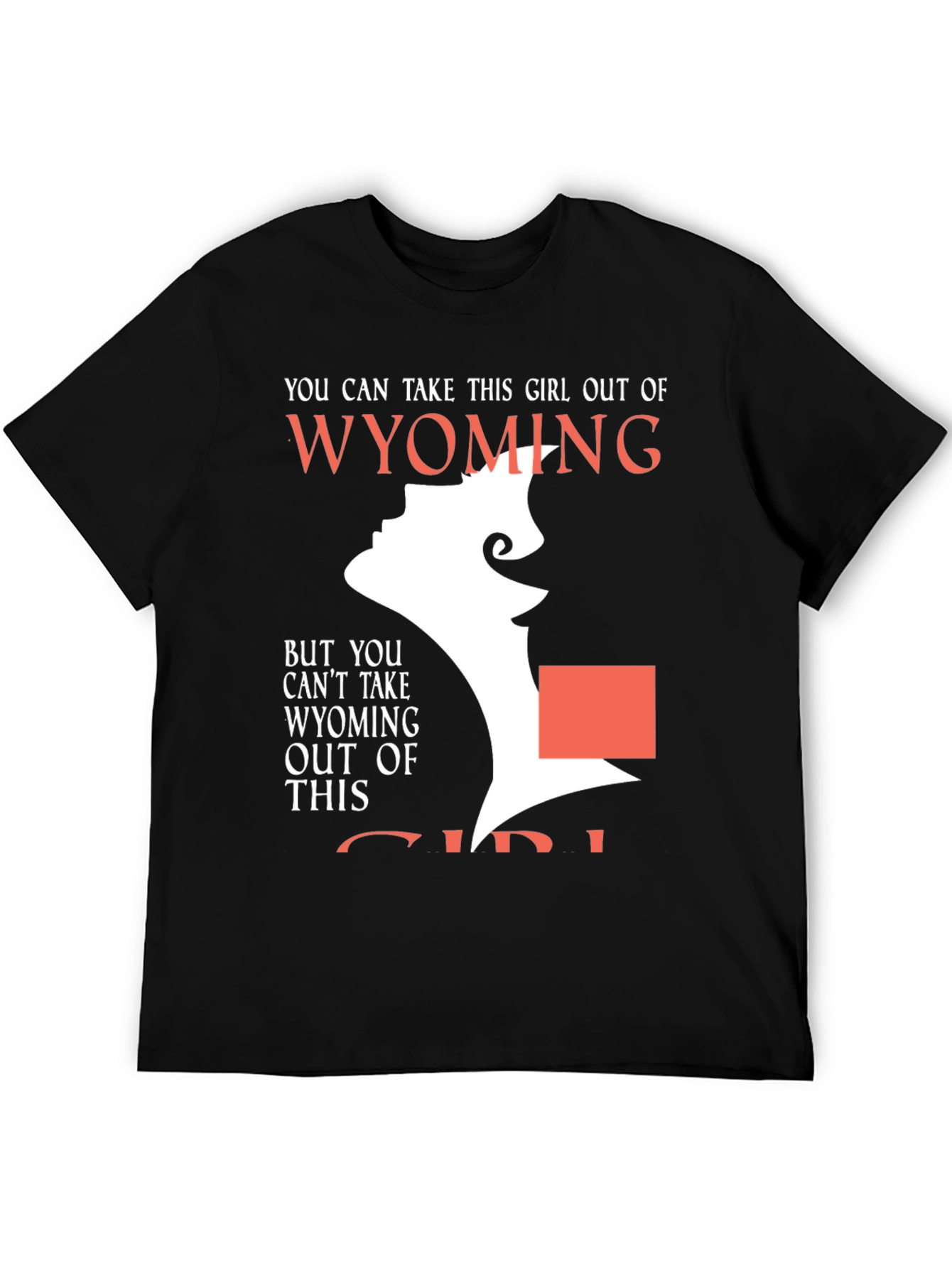 Wyoming Girl T-Shirt -  Novelty State Pride Tee
