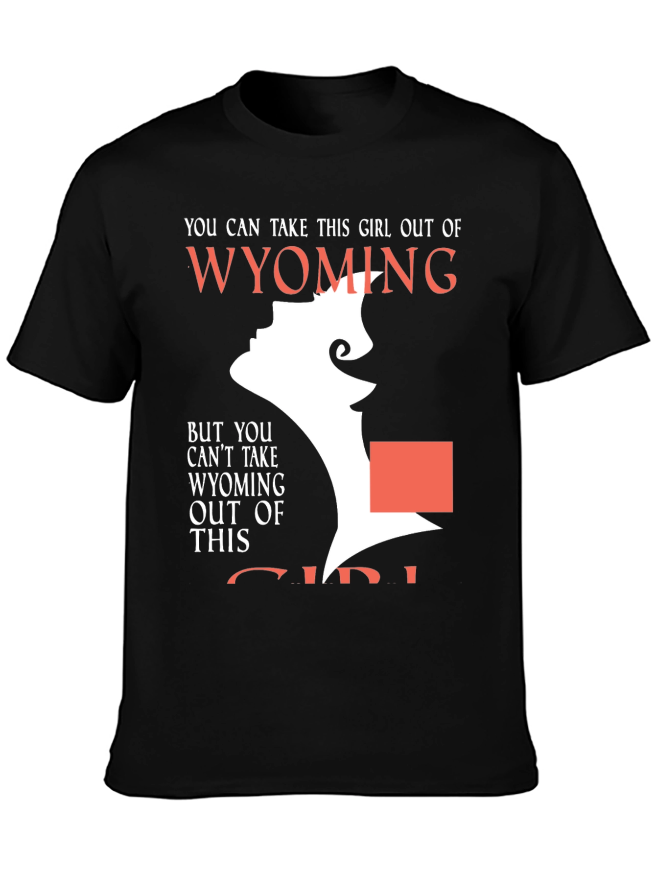 Wyoming Girl T-Shirt -  Novelty State Pride Tee