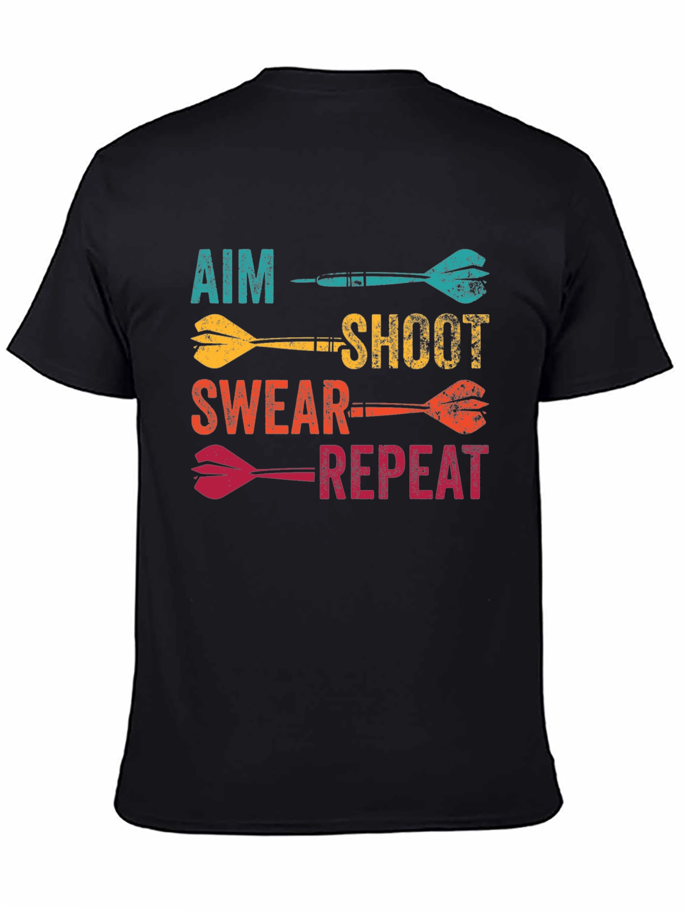 Aim Shoot Swear Repeat Dart T-Shirt