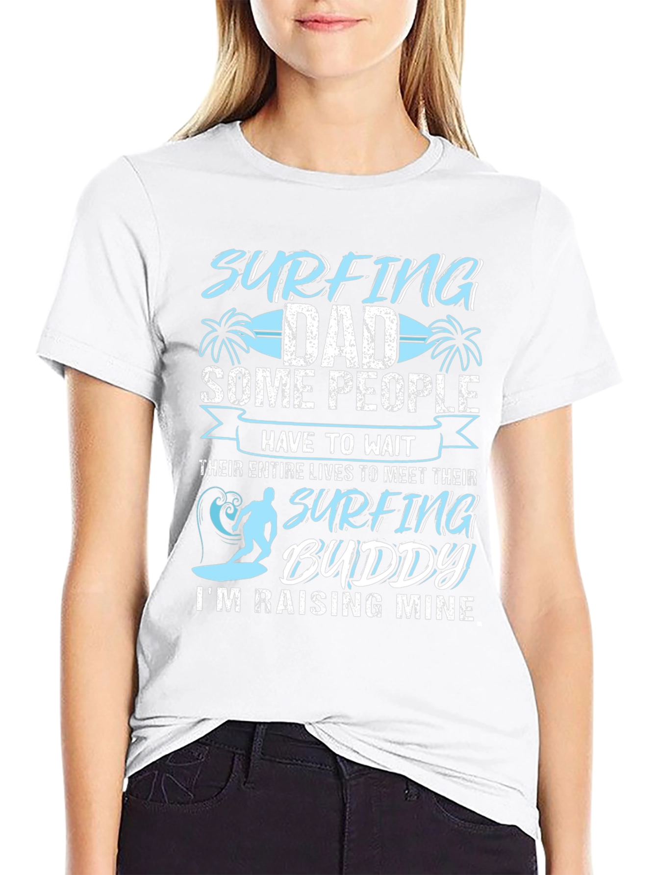 Surfing Dad T-Shirt: Raising My Surfing Buddy!