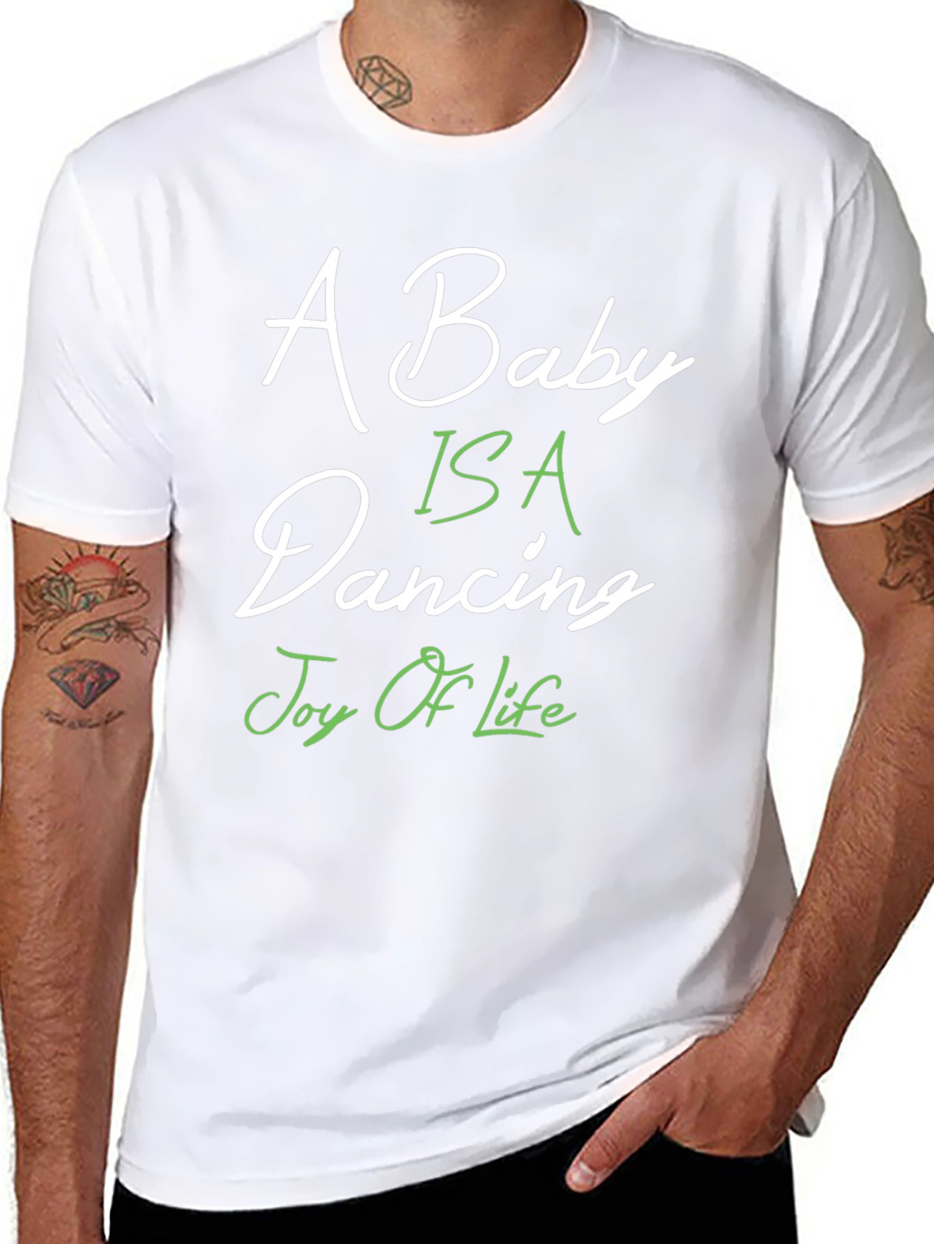 A Baby Is A Dancing Joy Of Life T-Shirt