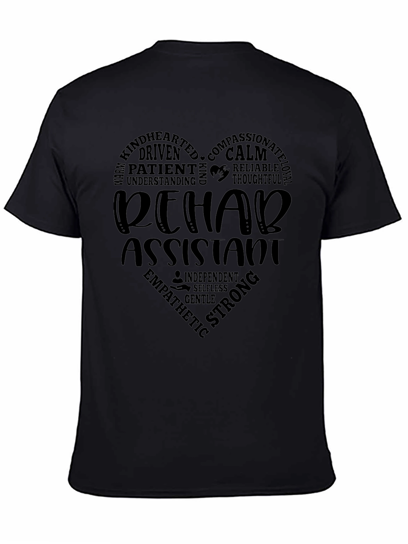 Rehab Assistant Word Art T-Shirt - Heart Design
