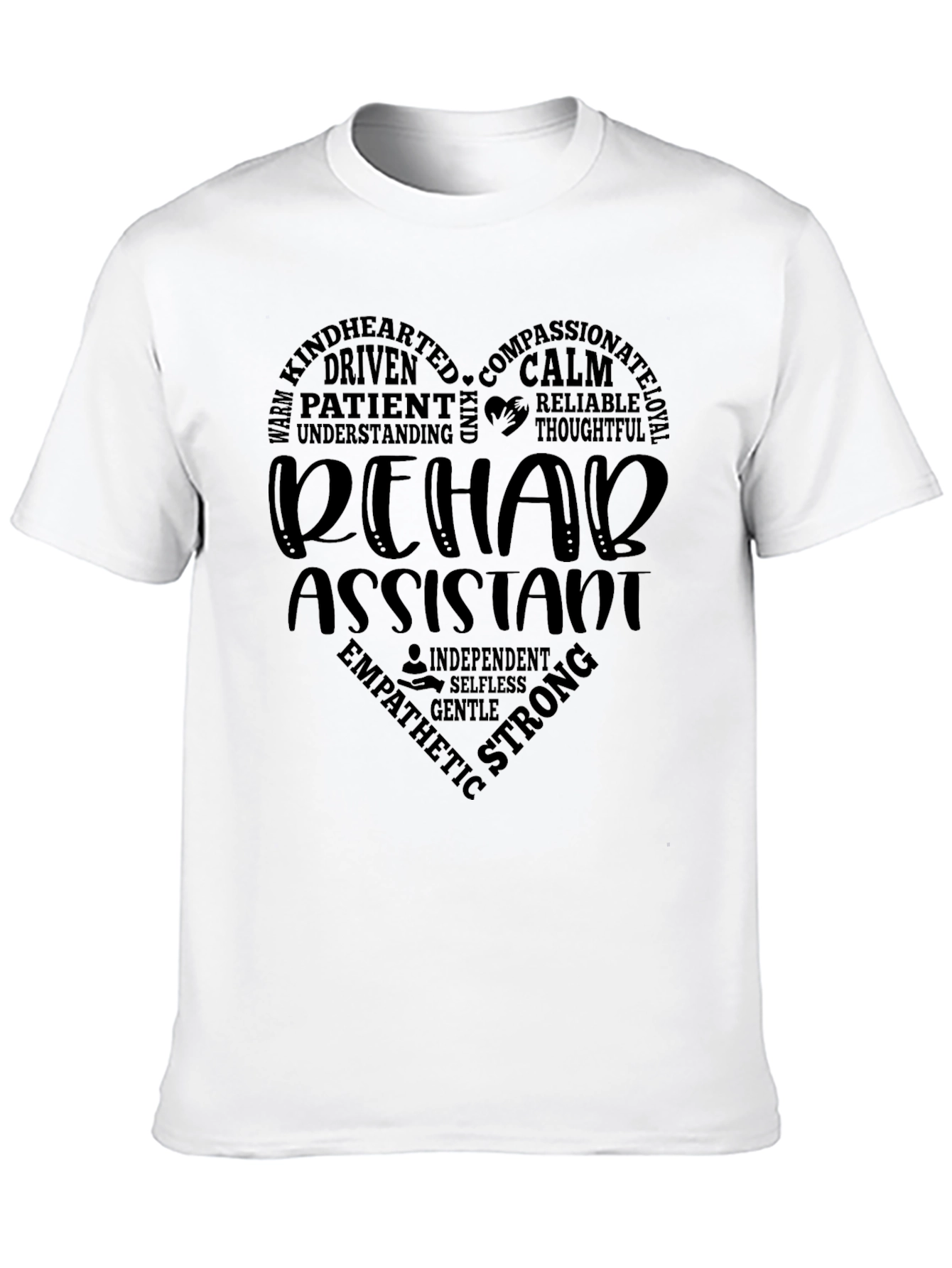 Rehab Assistant Word Art T-Shirt - Heart Design