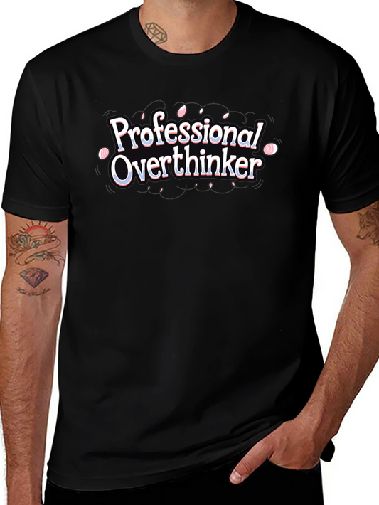 Professional Overthinker Black Graphic T-Shirt
