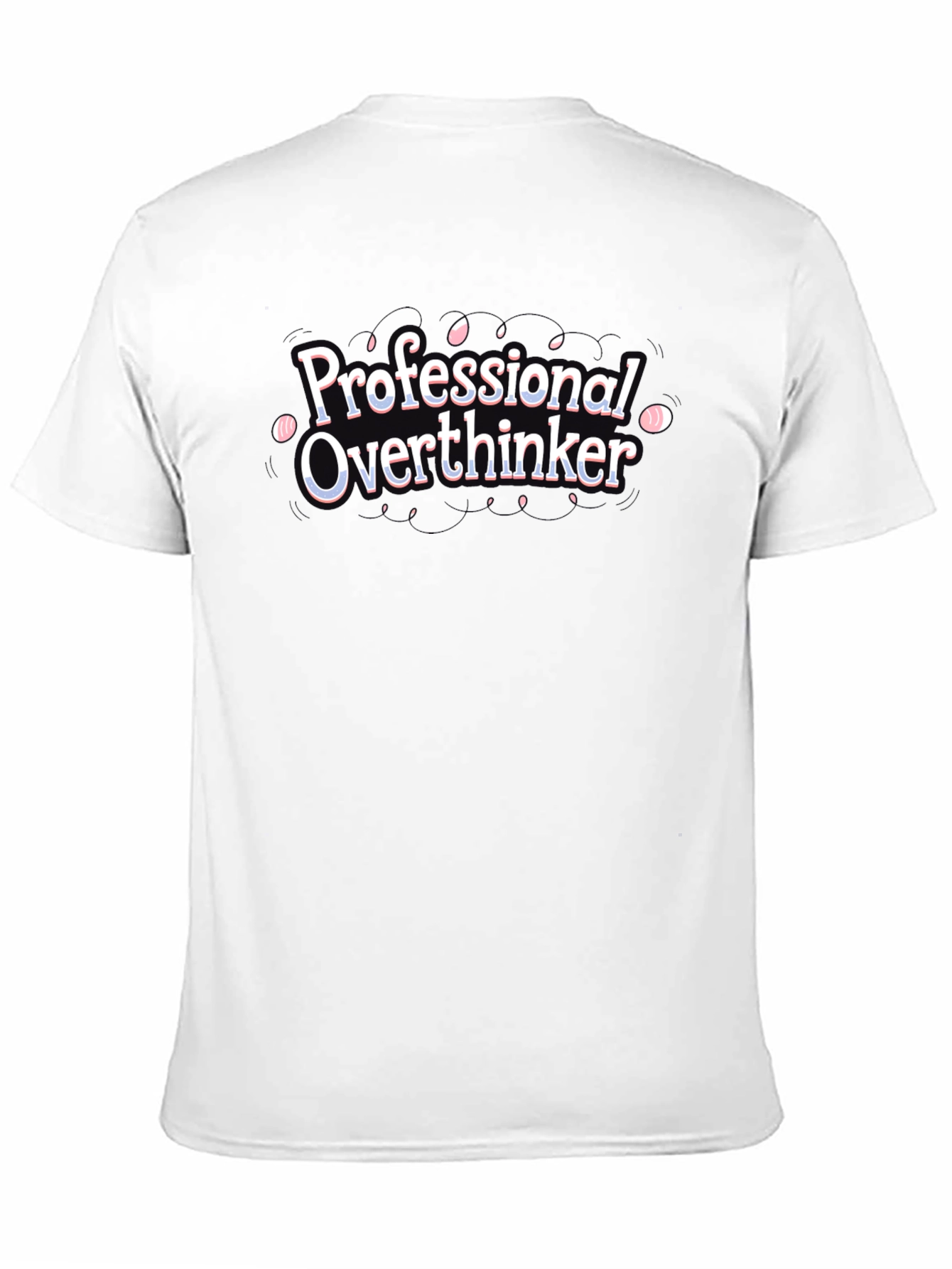 Professional Overthinker Black Graphic T-Shirt