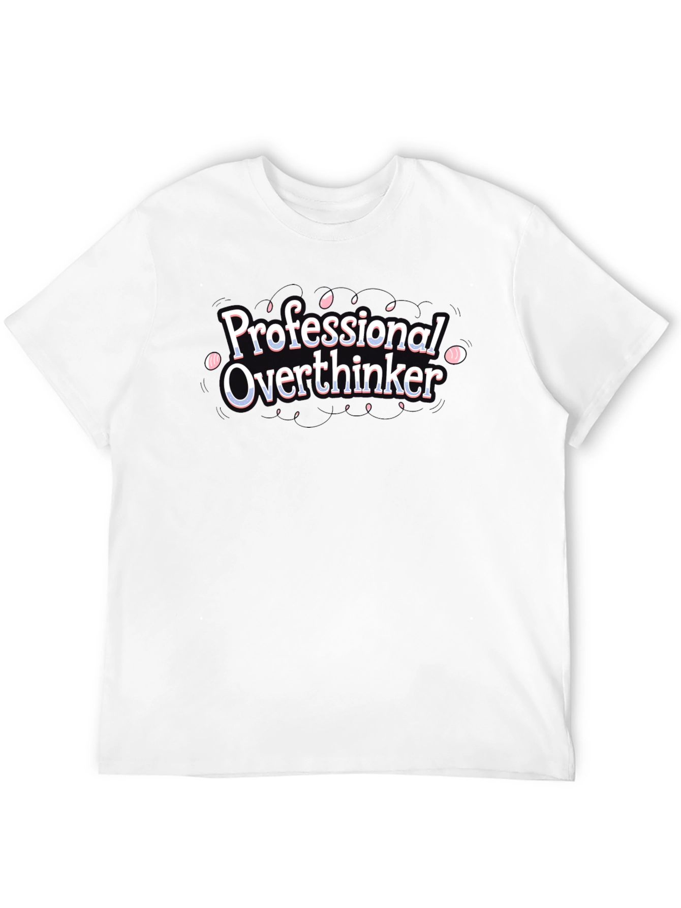 Professional Overthinker Black Graphic T-Shirt