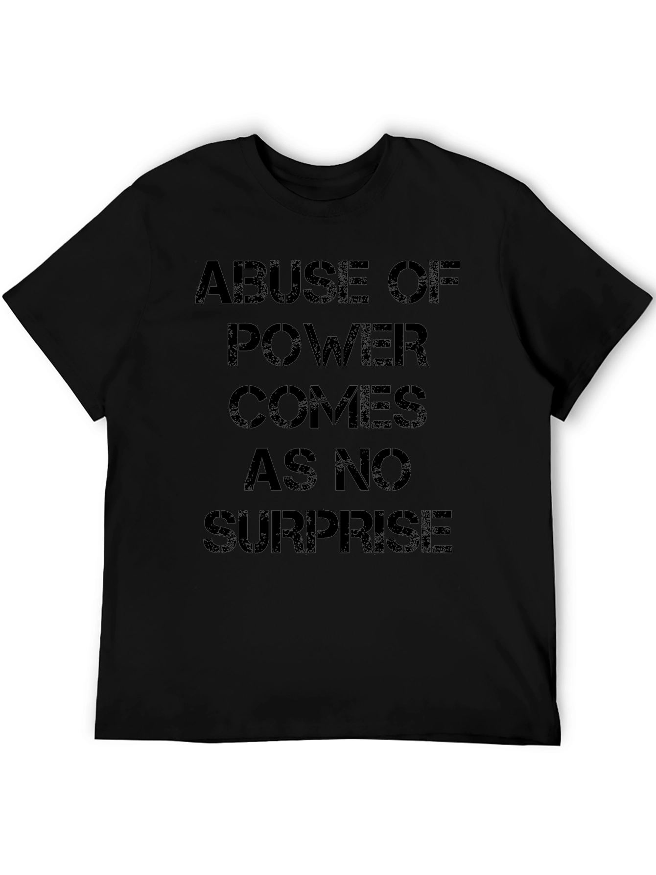 Abuse of Power Graphic Tee - Black Slogan T-Shirt