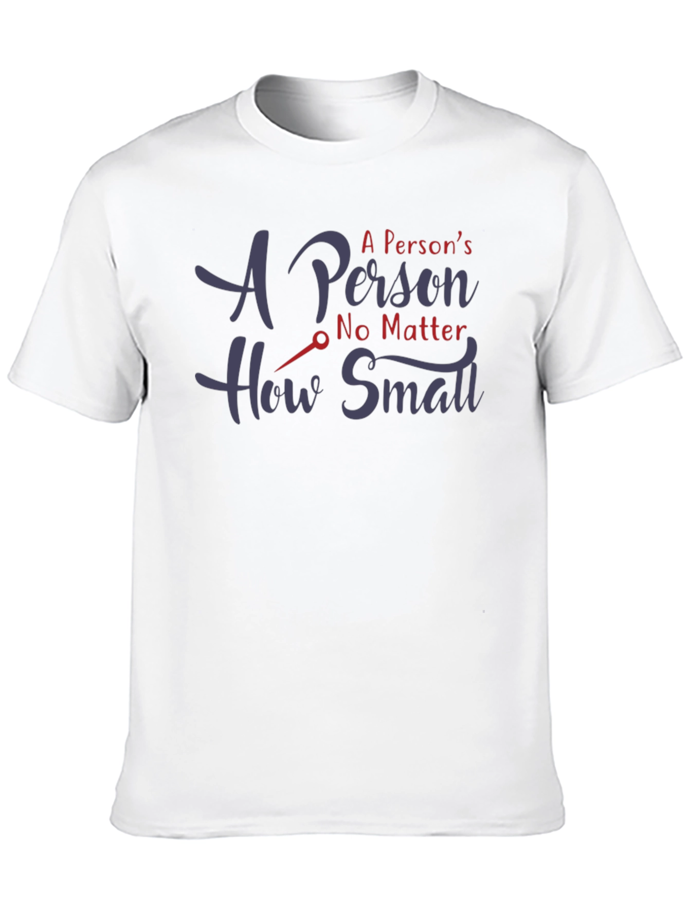 A Persons No Matter How Small Black T-Shirt