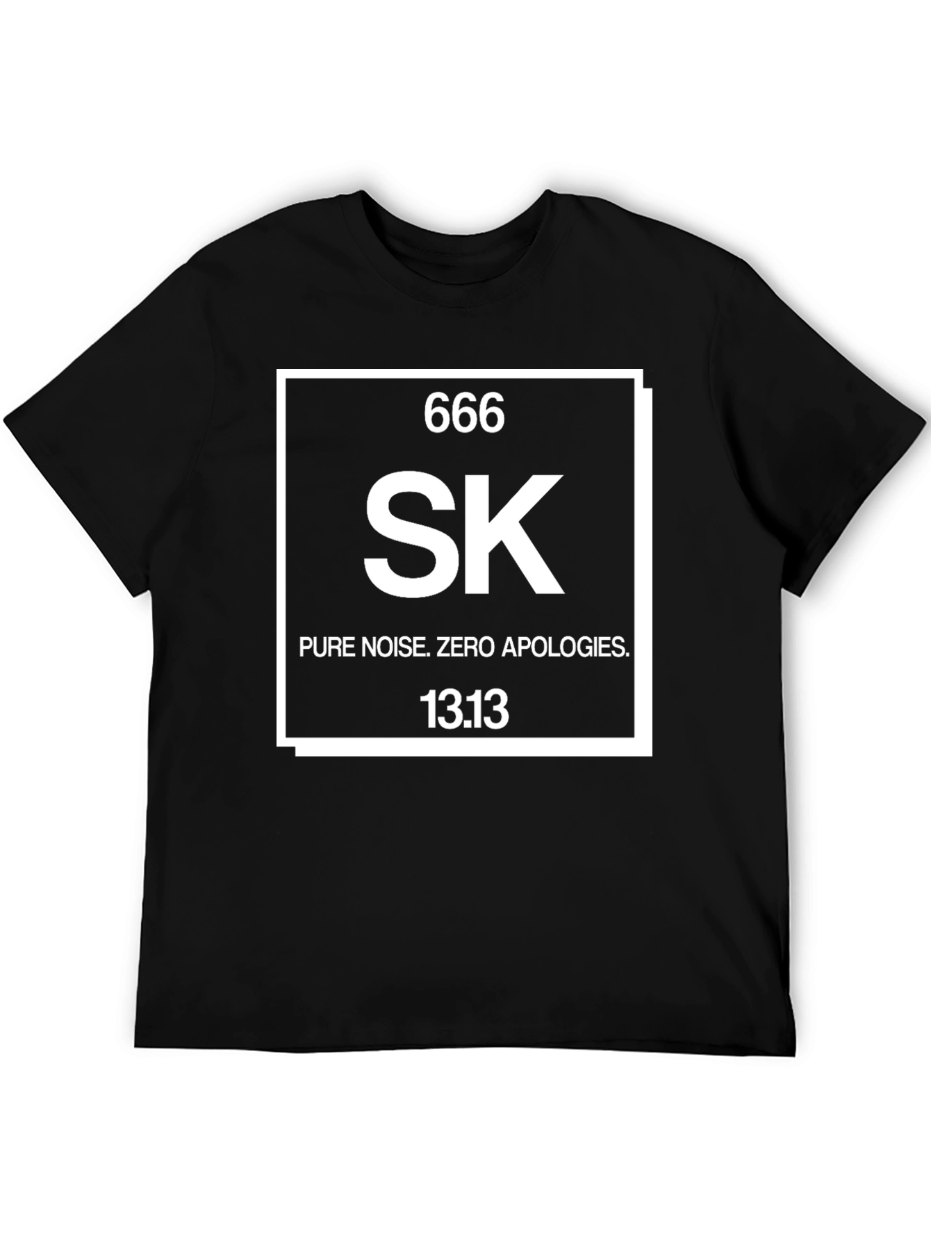 SK Periodic Table T-Shirt - Pure Noise Zero Apologies
