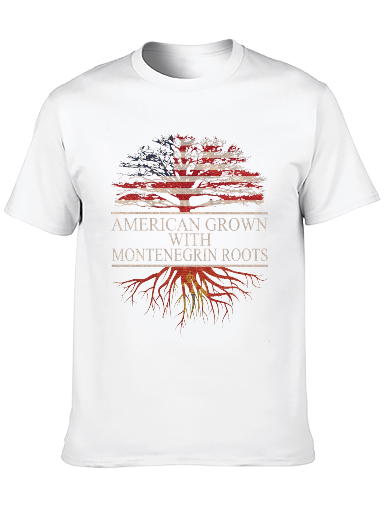 American Grown with Montenegrin Roots T-Shirt