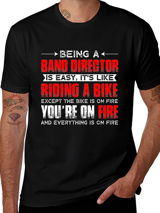 Band Director On Fire T-Shirt