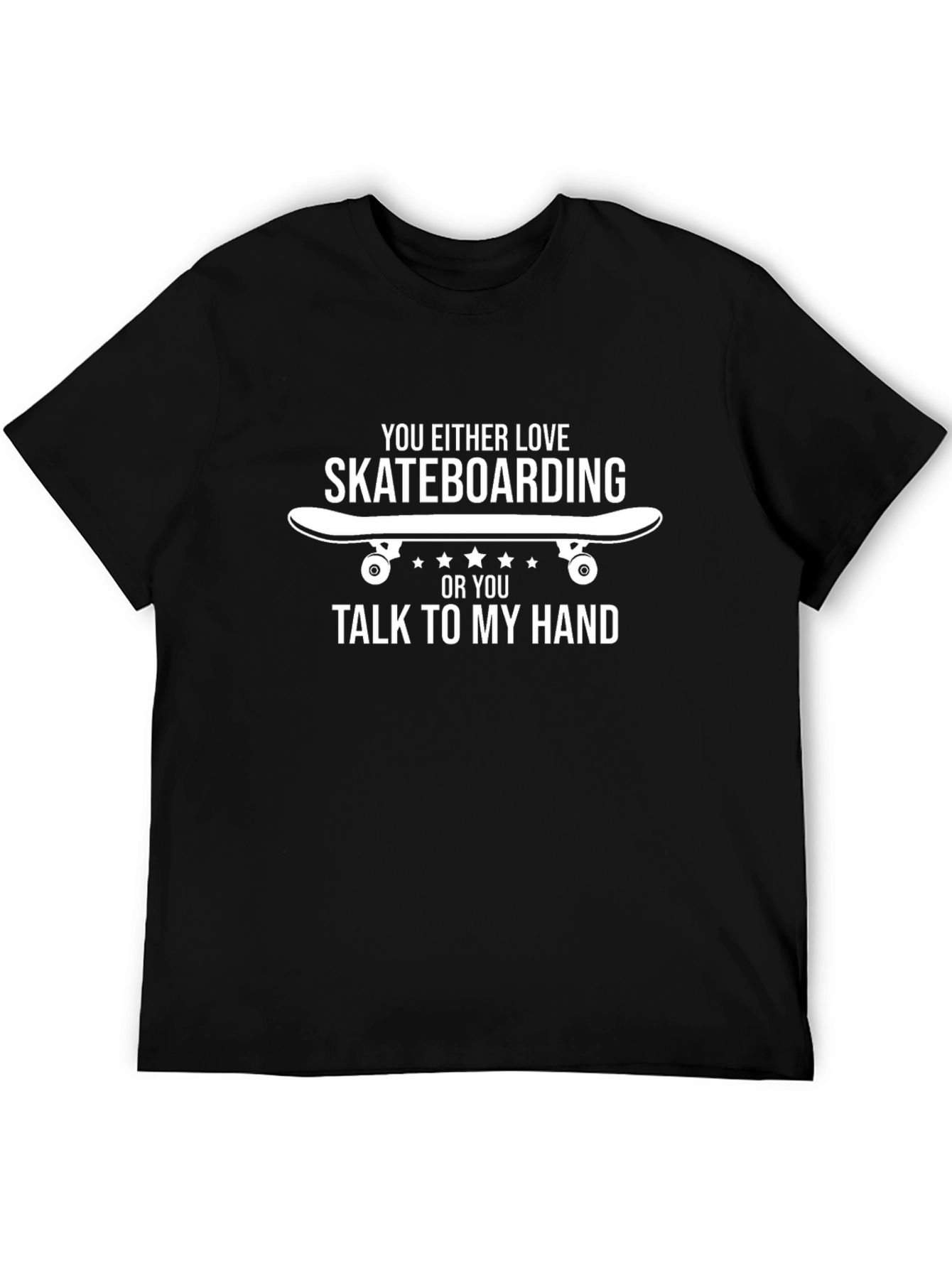 Skateboarding Love T-Shirt - Talk to My Hand Tee