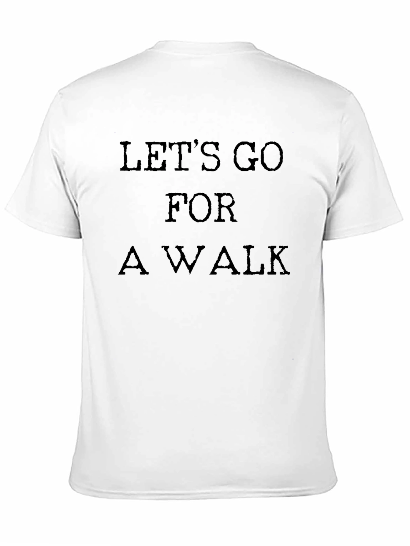 Lets Go For a Walk Black T-Shirt