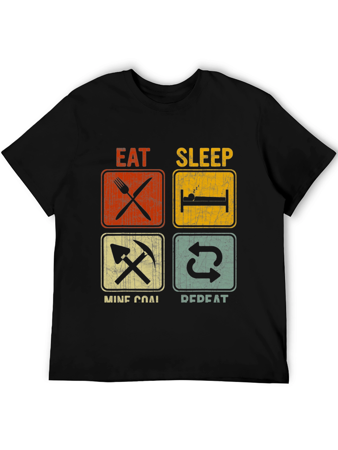 Eat Sleep Mine Coal Repeat T-Shirt