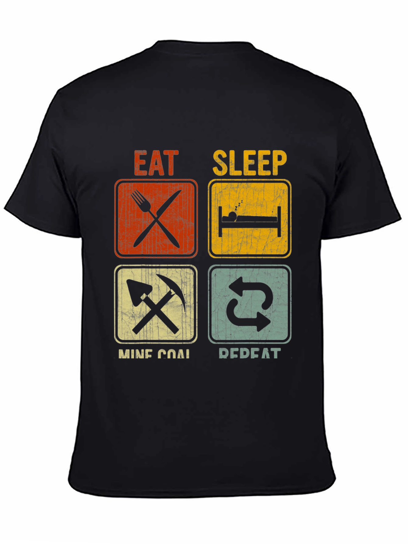 Eat Sleep Mine Coal Repeat T-Shirt