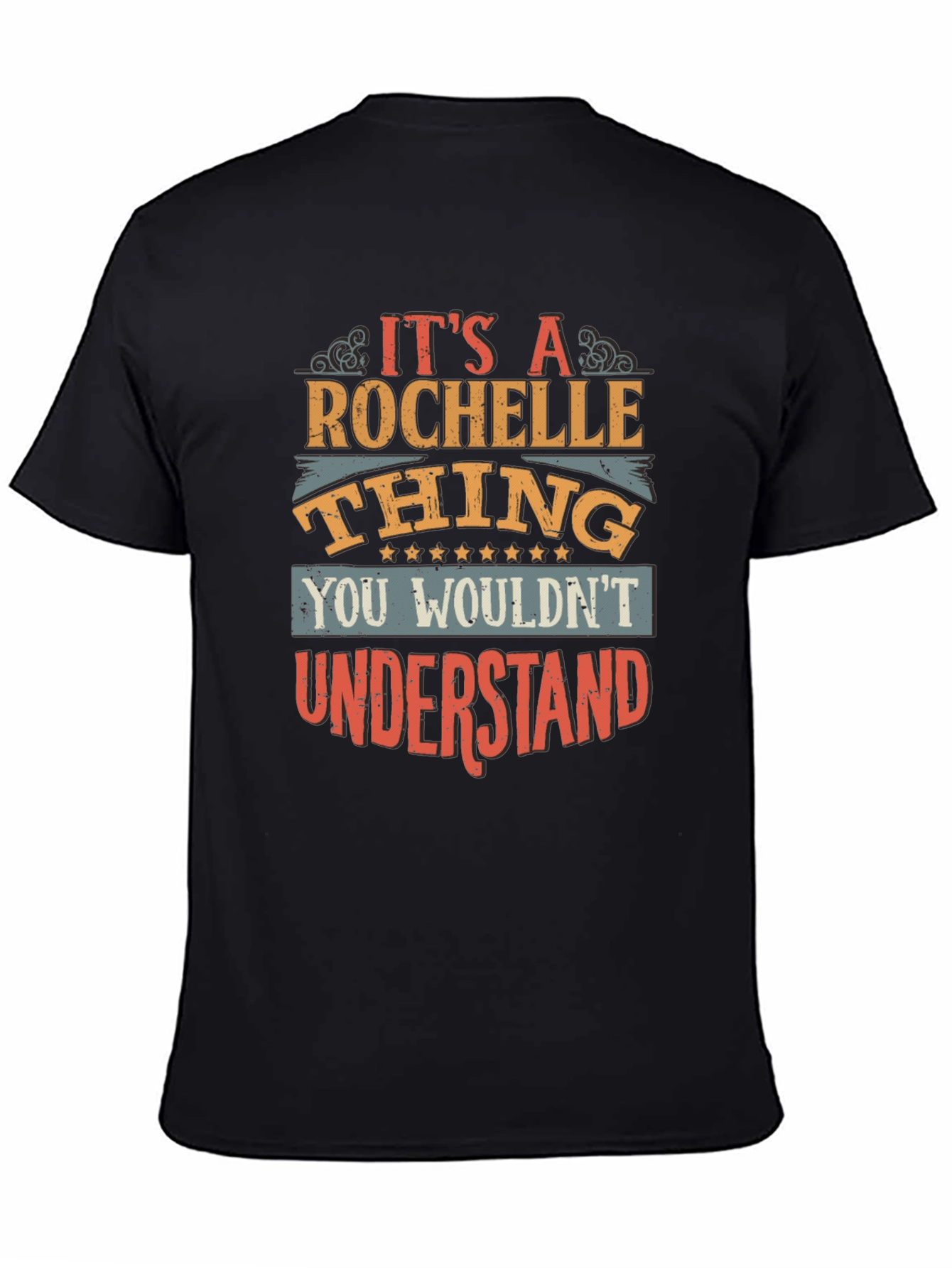 Rochelle Thing T-Shirt - You Wouldnt Understand Tee