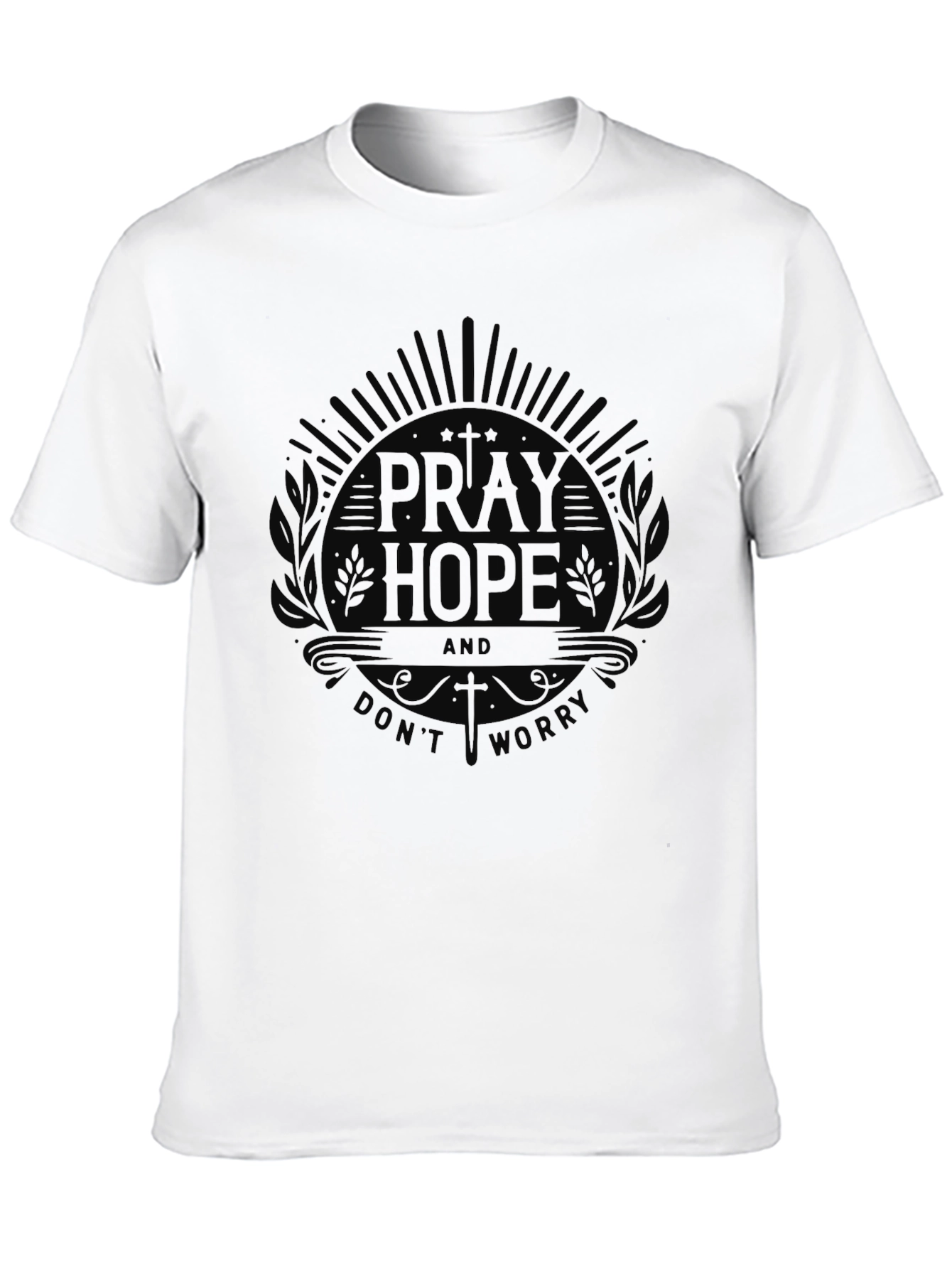 Pray Hope T-Shirt - Dont Worry Black Tee